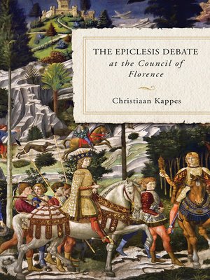 cover image of The Epiclesis Debate at the Council of Florence